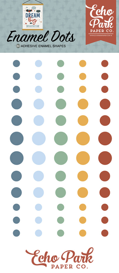 Echo Park Enamel Dots Dream Big Little Boy