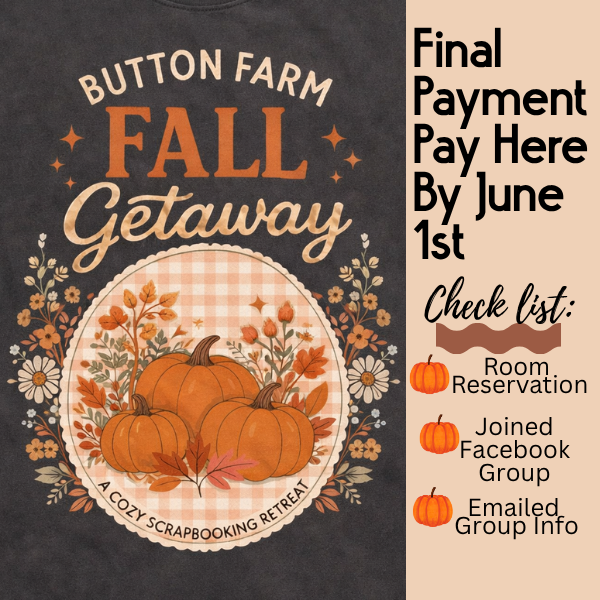 Final (2nd) Payment for 🍁 Fall Getaway Retreat 2026