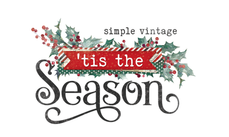Simple Vintage 'Tis The Season