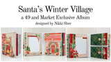 Santa’s Winter Village Album Kit | 49 & Market